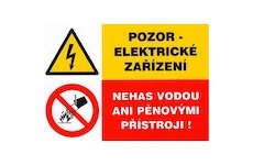 Tabulka - Pozor- elektrické zařízení Nehas vodou ani pěnovými přístroji!, samolepka A7